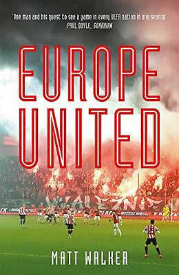 #ad Europe United: 1 football fan. 1 crazy season. 55 UEFA nations by Walker Matt $11.27
