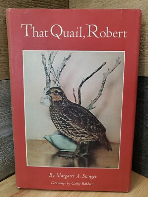 #ad That Quail Robert by Margaret A. Stanger 1966 Hardcover $13.95