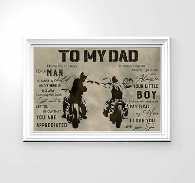 #ad To My Dad You Always Be My Dad My Hero I Love You Father And Son Biker Poster $13.95