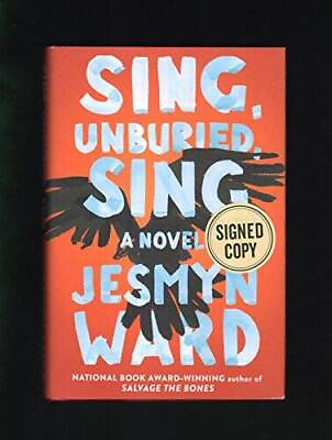 #ad Sing Unburied Sing Issued Signed Edition ISBN 9781501184345 and Firs GOOD $11.80