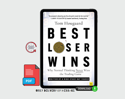 #ad Best Loser Wins: Why Normal Thinking Never Wins the Trading Game by Tom Hougaard $8.55