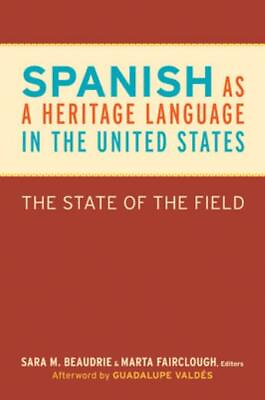 #ad Spanish as a Heritage Language in the United States: The State of the Field $49.20