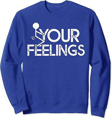 #ad Funny Vintage Conservative Quote Your Feelings Gifts Unisex Crewneck Sweatshirt $26.99