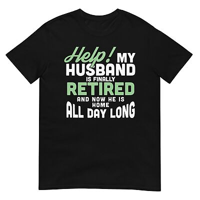 #ad #ad Funny Retired Husband Retirement Women Unisex Cotton T Shirt $26.99