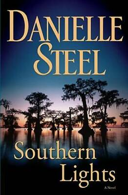 #ad Southern Lights: A Novel Hardcover By Steel Danielle GOOD $3.73