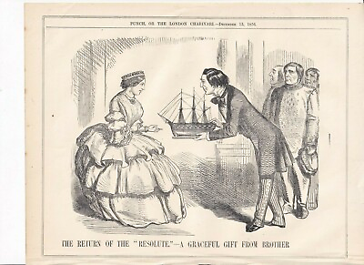 #ad #ad 1856 Punch Cartoon Return of the Resolute to Queen Victoria. Gift from Brother GBP 1.99