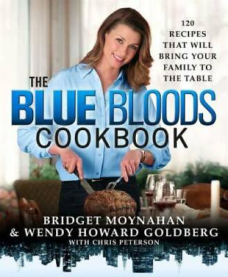 #ad The Blue Bloods Cookbook: 120 Recipes That Will Bring Your Family to th GOOD $6.08