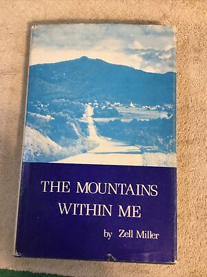 #ad “The Mountains Within Me” By Zell Miller Young Harris Very RARE. 1st Edition $39.00