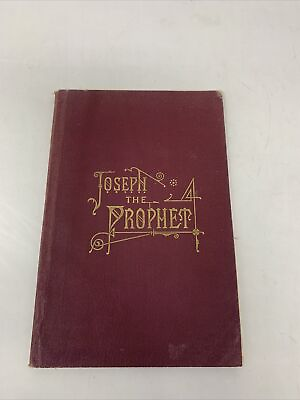 #ad 1882 Joseph The Prophet LDS Mormon 1st Edition Book Pamphlet Rare $60.00