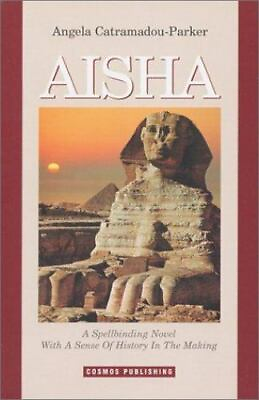 #ad Aisha: A Spellbinding Novel with a Sence of History in the Making $9.99