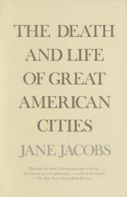 #ad The Death and Life of Great American Cities Paperback By Jacobs Jane GOOD $7.83