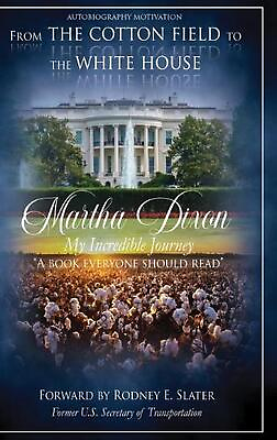 #ad From the Cotton Field to the White House My Incredible Journey : Autobiography $22.90