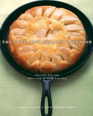 #ad The Cast Iron Skillet Cookbook: Recipes for the Best Pan in Your Kitchen GOOD $4.67
