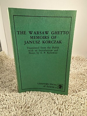 #ad Edwin P. Kulawiec: The Warsaw Ghetto Memoirs of Janusz Korczak 1978 1st Edition $45.99