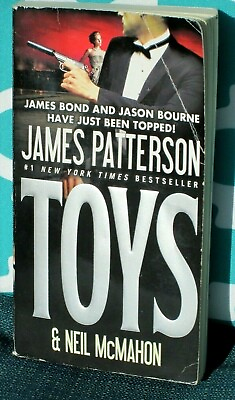 #ad quot;TOYSquot; NOVEL BY JAMES PATTERSON PAPERBACK VGC The One with the Most Toys...DIES $3.95