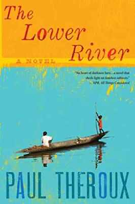 #ad The Lower River Paperback by Theroux Paul Good $4.55