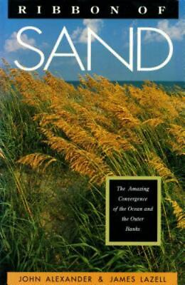 #ad Ribbon of Sand: The Amazing Convergence of the Ocean and the Outer Banks $5.16