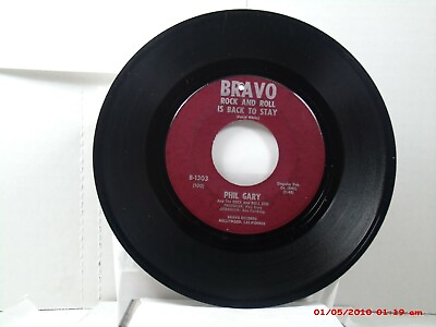 #ad PHIL GARY 45 ROCK AND ROLL IS BACK TO STAY FORGIVE ME TONIGHT BRAVO 1969 $19.99