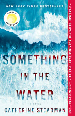 #ad Something in the Water: A Novel Paperback By Steadman Catherine GOOD $3.97