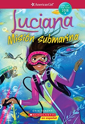 #ad Luciana: Misión submarina Braving the Deep American Girl: Girl of the Ye... $4.74