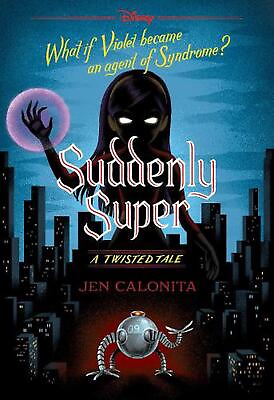 #ad Suddenly Super Disney: A Twisted Tale #16 by Jen Calonita Paperback Book $19.23