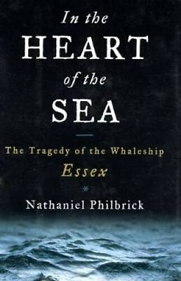 #ad In the Heart of the Sea: The Tragedy of the Whaleship Essex Hardcover GOOD $4.33