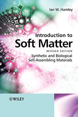#ad Introduction to Soft Matter: Synthetic and Biological Self Assembling Materi... $32.13