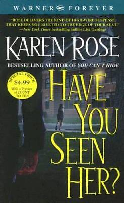 #ad Have You Seen Her Mass Market Paperback By Rose Karen GOOD $3.78