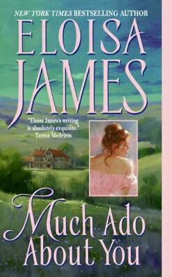 #ad Much Ado About You; Essex Sisters book 1 0060732067 Eloisa James paperback $4.06