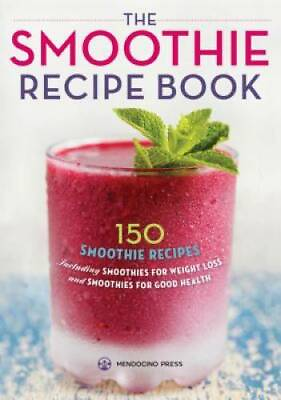 #ad Smoothie Recipe Book: 150 Smoothie Recipes Including Smoothies for Weight GOOD $5.12
