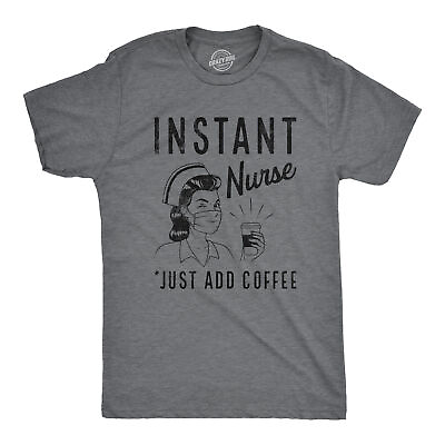 #ad Mens Instant Nurse Coffee T Shirt Funny Nursing Caffeine Nursing Gift Novelty $9.50