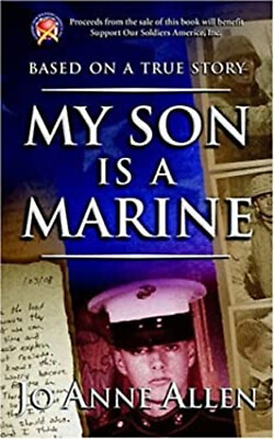 #ad My Son Is a Marine Paperback Jo Anne Allen $5.76