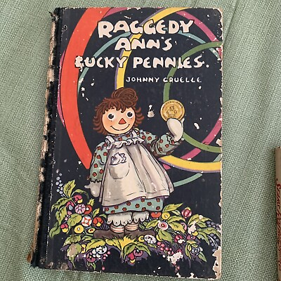 #ad Vintage 1932 Rare First Edition Raggedy Ann#x27;s Lucky Pennies by Johnny Gruelle $17.88