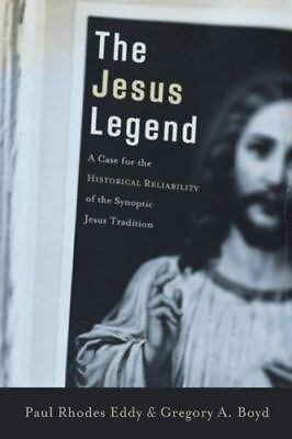 #ad The Jesus Legend: Case for Historical Reliability of Synoptic Jesus $19.99