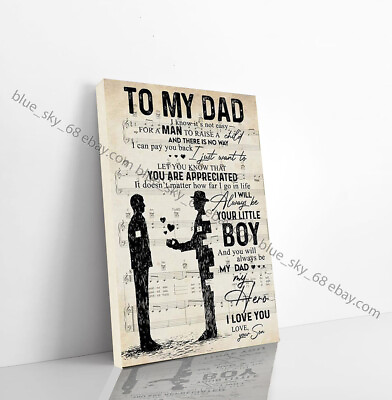 #ad To My Dad Poster My Dad My Hero Poster Fathers Day Gift From Son Father Is Da... $14.32