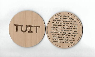 #ad Round TUIT When you get a Round To It Large Qty of 1 Wood Token Round TUIT $6.95