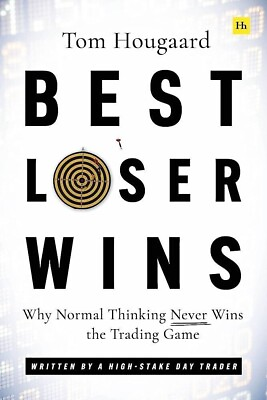 #ad Best Loser Wins: Why Normal Thinking Never Wins the Trading Game written by a $10.30