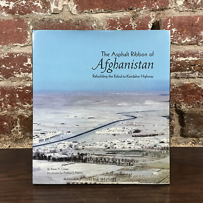#ad Asphalt Ribbon Of Afghanistan Xavier A. Cronin VG $40.00