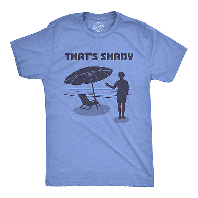 #ad Mens Thats Shady T shirt Funny Beach Vacation Sarcastic Hilarious Graphic Tee $9.50