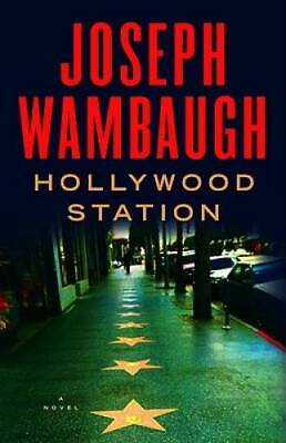 #ad Hollywood Station: A Novel Hardcover By Wambaugh Joseph GOOD $3.78