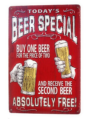 Today#x27;s Beer Special Buy One Beer For The Price Of Two Cafe Metal Tin Sign $8.99