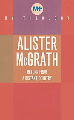 #ad Alister McGrath My Theology Paperback $14.51
