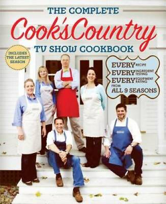 #ad The Complete Cook#x27;s Country TV Show Cookbook : Every Recipe Every Ingred GOOD $6.16