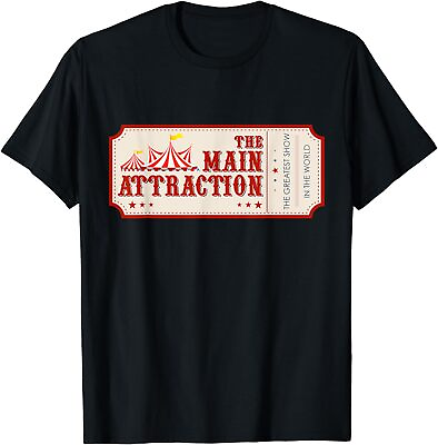#ad NEW LIMITED Circus The Main Attractions Greatest Show In The Worlds T Shirt $19.94