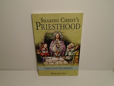 #ad #ad Sharing Christ#x27;s Priesthood: A Bible Study For Catholics 2009 ed. BRAND NEW $8.63