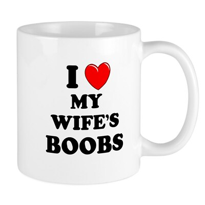 #ad CafePress I Heart My Wife#x27;s Boobs Mug 11 oz Ceramic Mug 748285238 $14.99