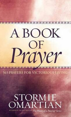 #ad A Book of Prayer: 365 Prayers for Victorious Living by Omartian Stormie $4.58