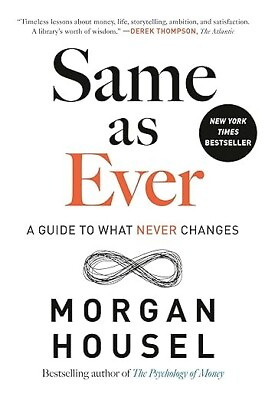 #ad Same as Ever: A Guide to What Never Changes Paperback $9.99
