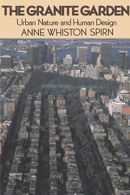 #ad The Granite Garden : Urban Nature and Human Design Paperback Anne $6.57