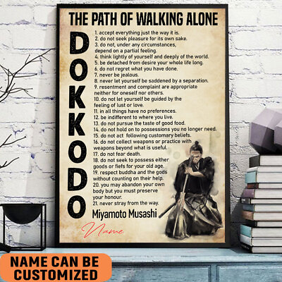 Custom Gift Dokkodo Path Of Walking Alone Japanese Samurai Poster Wall Art Decor $29.99